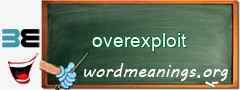 WordMeaning blackboard for overexploit